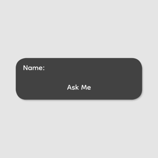 Frag Mich Name Magnetisch Namensschild (Vorderseite)