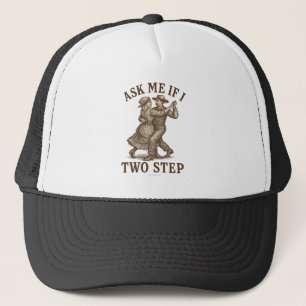 Frag mich, ob ich Two Step mache -  Truckerkappe