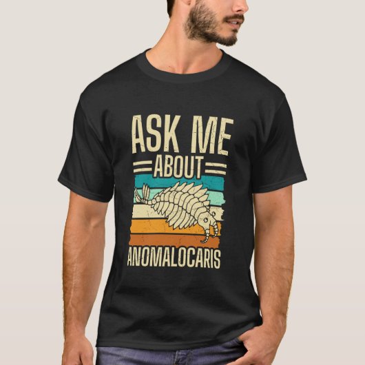 Frag mich über Anomalocaris T-Shirt (Vorderseite)