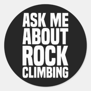 Frag mich über Bouldering für Bouldering-Enthusias Runder Aufkleber