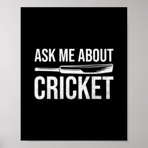 Frag mich über Cricket-Zitat für einen Cricket-Spi Poster