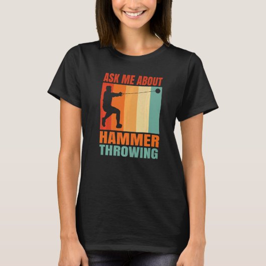 Frag mich über Hammerwerfen   T-Shirt (Vorderseite)