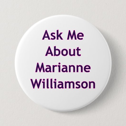 Frag mich über Marianne Williamson Button (Vorderseite)