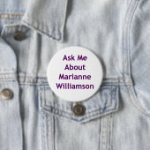 Frag mich über Marianne Williamson Button (Beispiel)