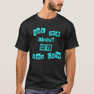 Frag mich über mein Muh Kuh Kurzarm Oberteile T-Shirt