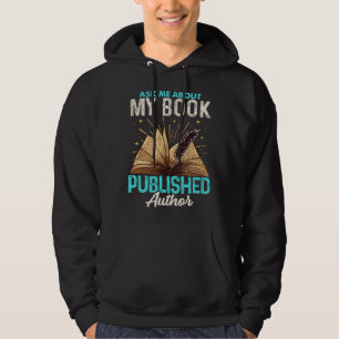Frag mich über meinen Buchautor von Romanen Schrif Hoodie