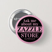 Frag mich über meinen Zazzle-Shop Button (Vorne & Hinten)