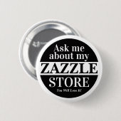 Frag mich über meinen Zazzle-Shop Button (Vorne & Hinten)