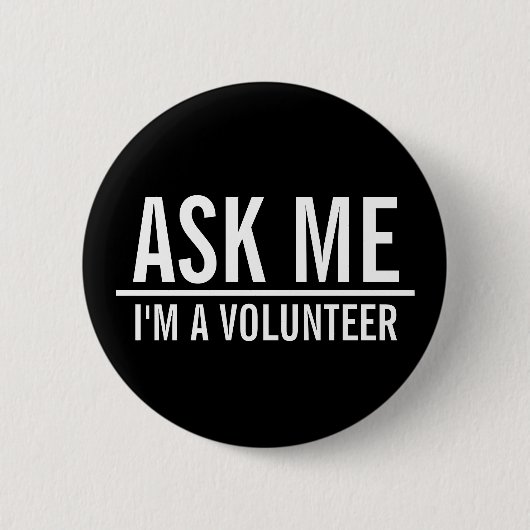 Frag mir | Black Volunteer Abzeichen Button (Vorderseite)