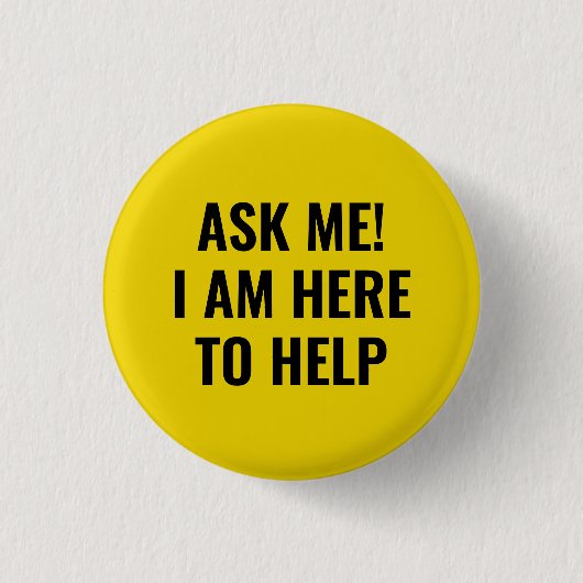 Frag mir, dass ich hier bin, um schlicht schwarz u button (Vorderseite)