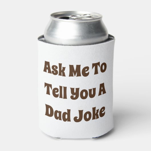 Frag mir, dir einen Vater-Witz zu erzählen Dosenkühler (Kanne Vorderseite)