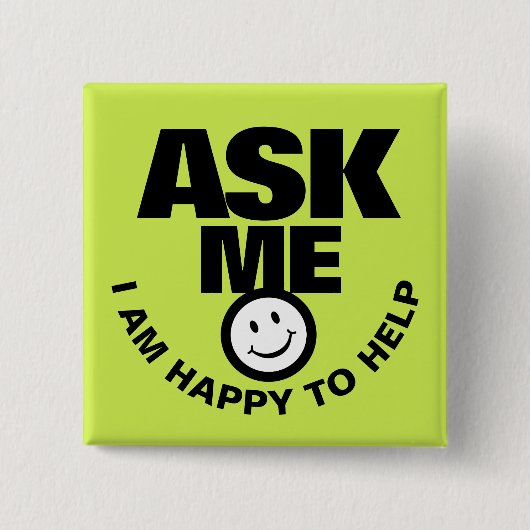 Frag mir glücklich, helle Grafik zu helfen Button (Vorderseite)