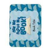 Frag mir, ich habe ein Buch! Magnet (Vertikal)