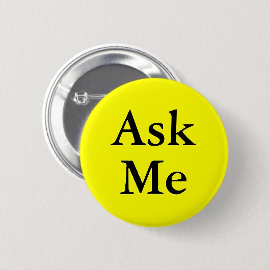 Frag mir Knöpfe für Fragen bei Ihrer Veranstaltung Button (Vorne & Hinten)