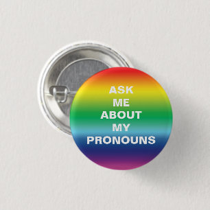 Frag mir meine Pronouns Lgbtq Pride Rainbow Farben Button