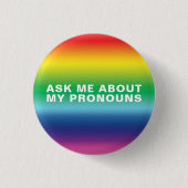 Frag mir meinen Pronouns Regenbogen Lgbtq Gay Prid Button (Vorderseite)