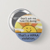Frag mir nicht, wie ich eine Hipaa-Verletzung mach Button (Vorne & Hinten)