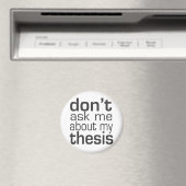 Frag mir nichts über meine These Magnet (In Situ (Geschirrspüler))