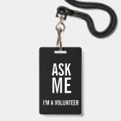 Frag mir Schwarz-weiß, ich bin Freiwilliger Ausweis (Vorderseite mit Lanyard)