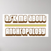 Frag mir über Anthropologie Poster (Vorne)