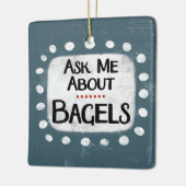 Frag mir über Bagels Ornament (Links)