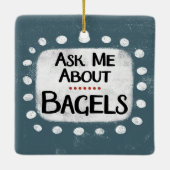 Frag mir über Bagels Ornament (Rückseite)