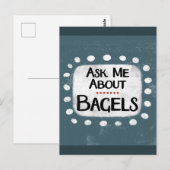 Frag mir über Bagels Postcard Postkarte (Vorne/Hinten)