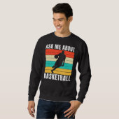 Frag mir über Basketball Sweatshirt (Vorne ganz)