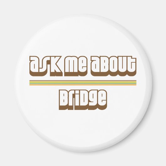 Frag mir über Bridge Magnet (Vorne)