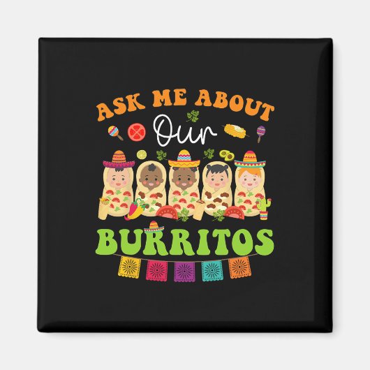 Frag mir über Burritos mexikanisches Taco Nicu Nur Magnet (Vorne)