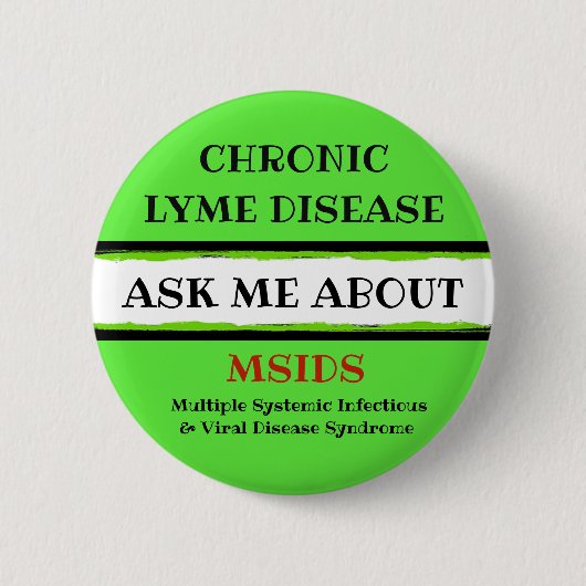 Frag mir über den MSIDS-Button für chronische Lyme Button (Vorderseite)