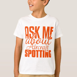 Frag mir über die Flugzeugauswertung T-Shirt
