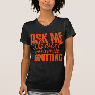 Frag mir über die Flugzeugauswertung T-Shirt