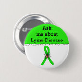 Frag mir über die Lyme-Krankheit Ribbon-Taste Button (Vorne & Hinten)