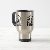 Frag mir über echte Anwesen-Reisen Mug Reisebecher (Vorderseite Links)