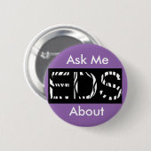 Frag mir über EDS (Ehler-Danlos-Syndrom-Taste Button (Vorne & Hinten)