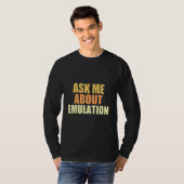 Frag mir über Emulation Retro Gaming Arcade Pixel  T-Shirt (Vorne ganz)