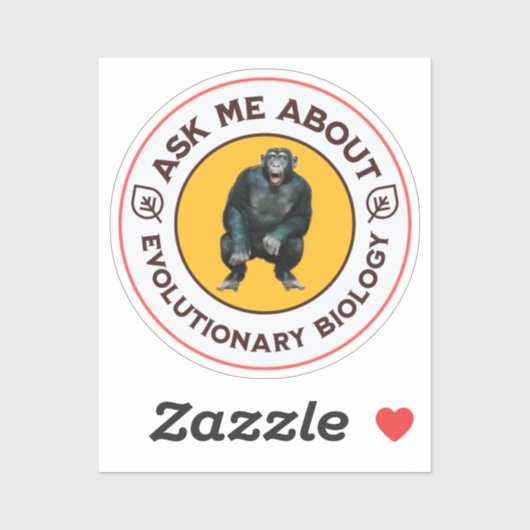 Frag mir über Evolutionsbiologie Chimpanzee Ape Aufkleber (Blatt)