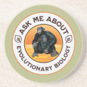 Frag mir über Evolutionsbiologie Chimpanzee Ape Getränkeuntersetzer (Vorne)