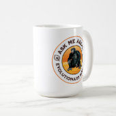 Frag mir über Evolutionsbiologie Chimpanzee Ape Kaffeetasse (VorderseiteRechts)