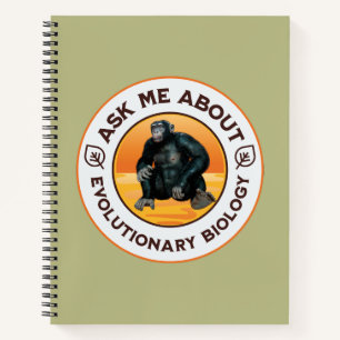 Frag mir über Evolutionsbiologie Chimpanzee Ape Notizblock
