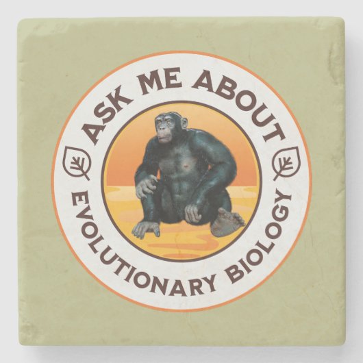 Frag mir über Evolutionsbiologie Chimpanzee Ape Steinuntersetzer (Vorderseite)