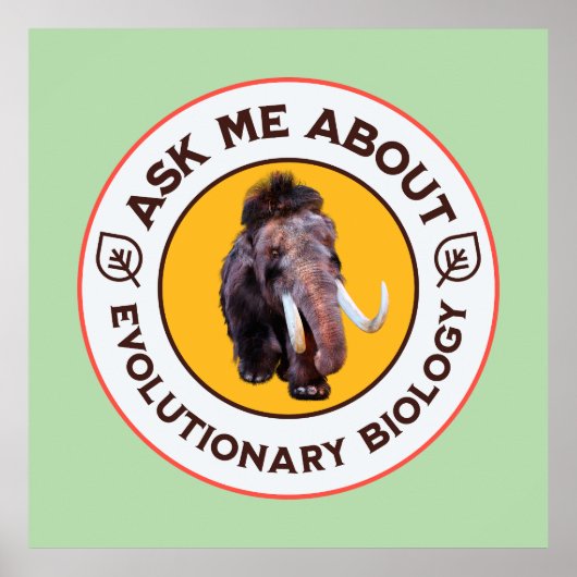 Frag mir über Evolutionsbiologie Wooly Mammoth Poster (Vorne)