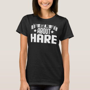 Frag mir über Hare Hare Animal T-Shirt