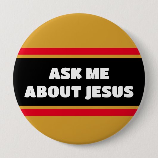 Frag mir über Jesus Evangelism Button (Vorderseite)