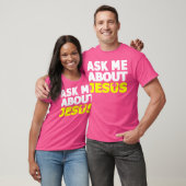Frag mir über Jesus Religious Christlich T-Shirt (Unisex)