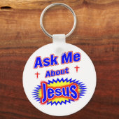 Frag mir über Jesus Schlüsselanhänger (Vorderseite)