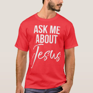 Frag mir über Jesus Vintage Faith ChristianGod T-Shirt