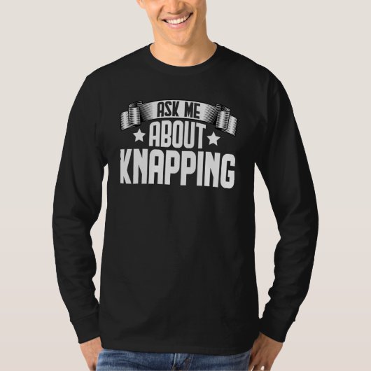 Frag mir über Knapping Arrowhead Collecto T-Shirt (Vorderseite)