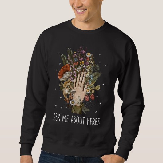 Frag mir über Kräuternatur Sweatshirt (Vorderseite)